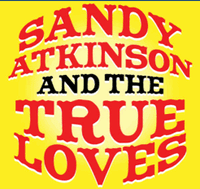 Sandy Atkinson & The True Loves - New album release party
