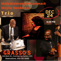 Mala Waldron, Jim Cammack (bs) & Wayne Henderson (dms) TRIO 