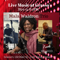Mala Waldron TRIO w Mike Hall & Frank Bellucci