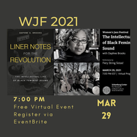 Women's Jazz Festival 2021: "Liner Notes For The Revolution" with Daphne Brooks, and the Firey String Sistas!