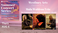 Westbury Arts Presents:  Mala Waldron TRIO w. Jim Cammack & Frank Bellucci 