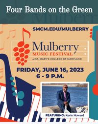Mulberry Music Festival featuring Kevin Howard