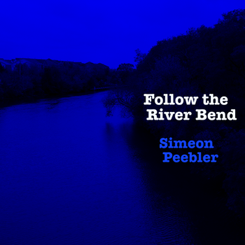 Final album cover Follow the River Bend
