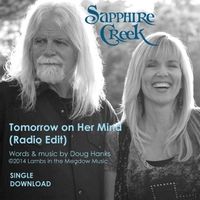 Tomorrow On Her Mind (Radio Edit) by Sapphire Creek