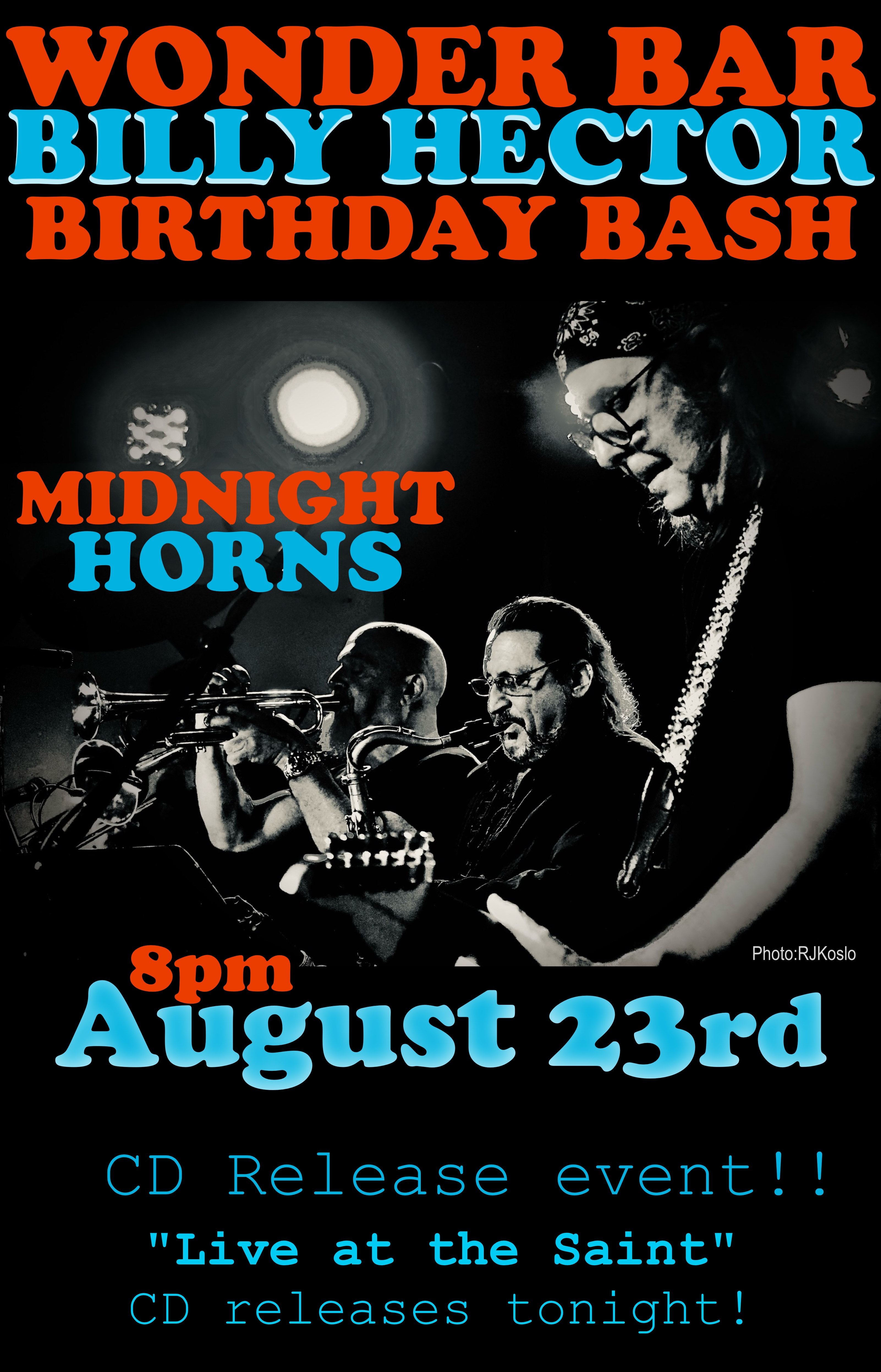 Billy Hector's BIRTHDAY BASH featuring The MIDNITE HORNS