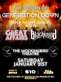 Generation Down, with The Great Affairs, and Blackwood