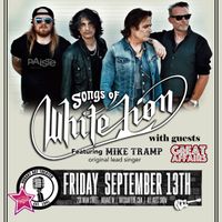 The Songs Of White Lion Featuring Mike Tramp w/The Great Affairs in Hobart, IN
