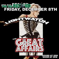 Lightwatch w/ The Great Affairs in Florence, AL