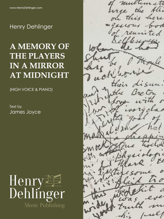 A Memory of the Players in a Mirror at Midnight by Henry Dehlinger