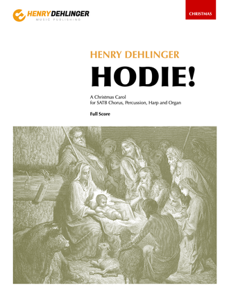 HODIE! for SATB Choir by Henry Dehlinger