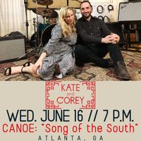 CANOE "Song of the South” feat. Kate and Corey