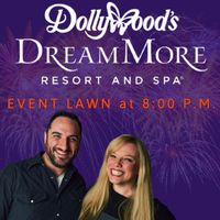 NYE at Dollywood's DreamMore Resort!