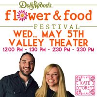 Dollywood's Flower & Food Festival (Valley Theater)
