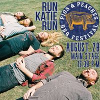 RUN KATIE RUN @ Pigs & Peaches BBQ Festival