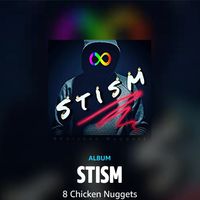 STISM by 8 Chicken Nuggets