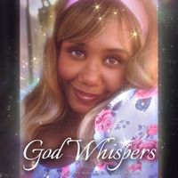 God Whispers  by Michelle L. Myers