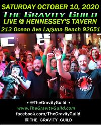 The Gravity Guild LIVE! Hennessey's Tavern-Laguna Beach