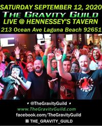 The Gravity Guild LIVE! Hennessey's Tavern-Laguna Beach