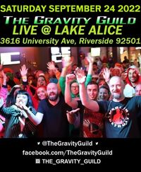 The Gravity Guild LIVE! Lake Alice