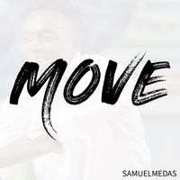Move by Samuel Medas
