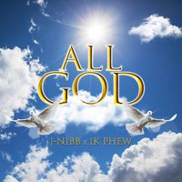 ALL GOD  by J-NiBB