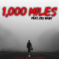 1000-Miles by D-Rock