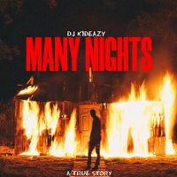 Many Nights by DJ Kideazy