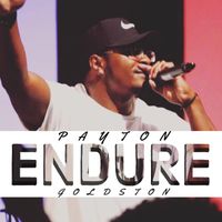 Endure by Payton Goldston