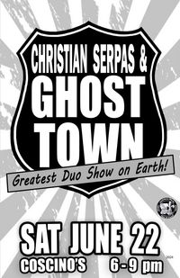 Christian Serpas & Ghost Town Duo