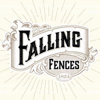 Falling Fences by Falling Fences