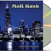 Good-Bye City Lights EP by M&R Rush