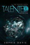 TALENTED (Talented Saga #1)