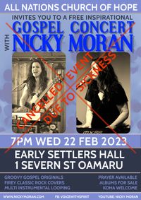 THIS EVENT HAS BEEN CANCELLED DUE TO SICKNESS Gospel community concert in Oamaru with Nicky Moran