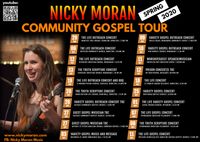 NICKY MORAN Community Gospel Tour spring 2020 (20 events)