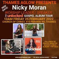 Aglow Thames features Nicky Moran worship leading, sharing with Unlocked items