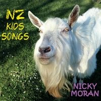 NZ Kids Songs by Nicky Moran