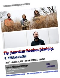 The American Freedom Machine w/ vagrant moon