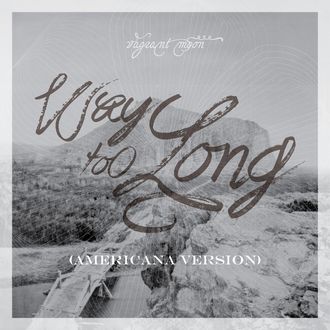 Way Too Long EP (2013)