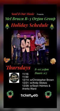 Mel Brown B-3 Organ Group gig w/ special guest Christopher Brown!