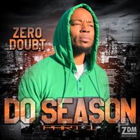 Do Season Pt. 1 by Zero Doubt