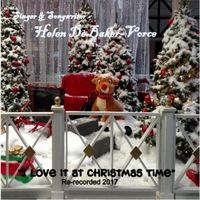 I Love It at Christmas Time (Recorded Version) by Helen Debaker-Vorce