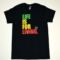 Life is for Living Men's T-shirt