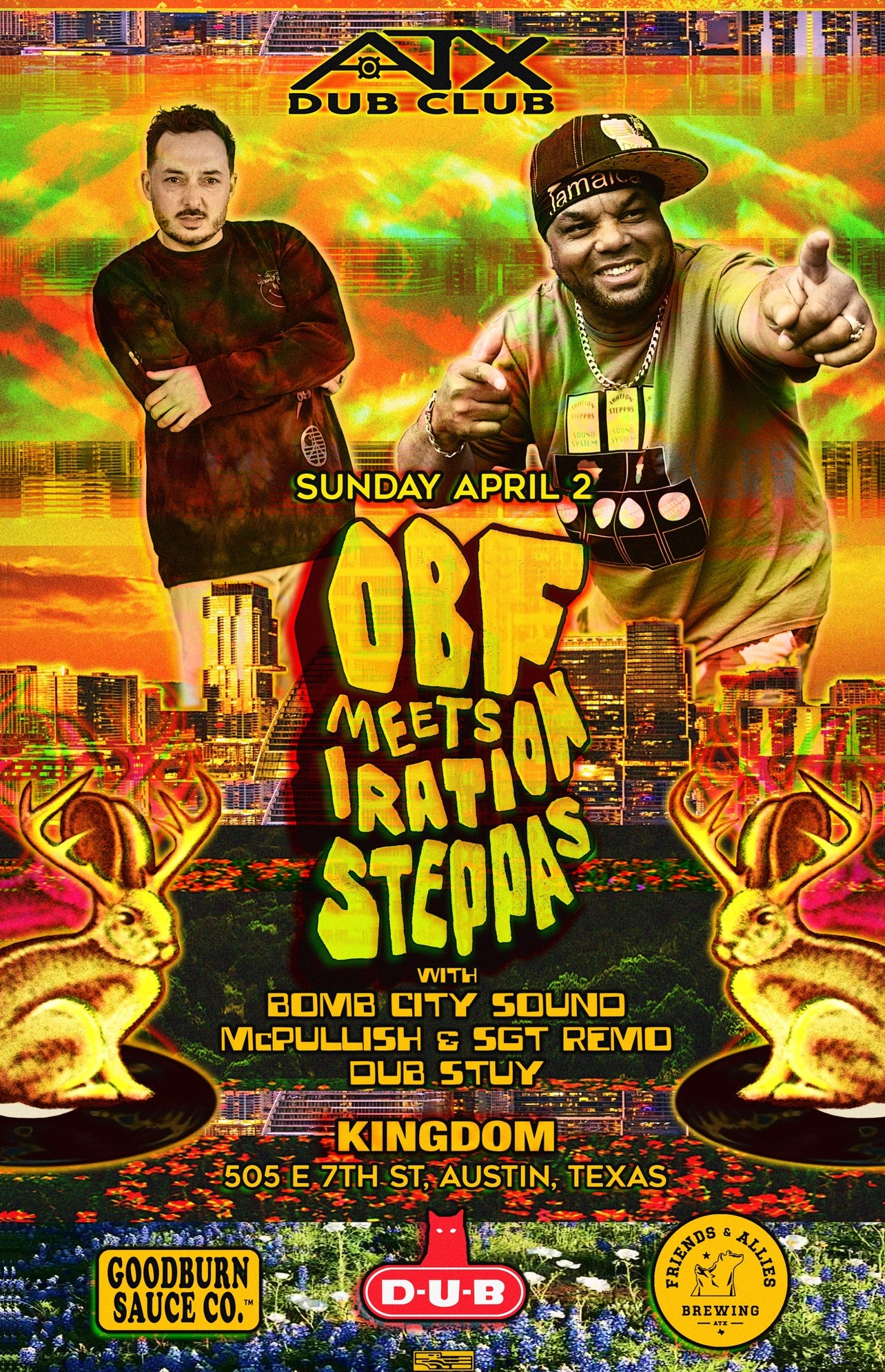 OBF meets Iration Steppas at Austin Dub Club @ Kingdom - Apr 2 2023, 9:00PM