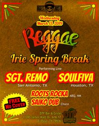 Irie Spring Break with Sgt. Remo & Soulfiya
