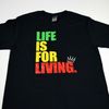 Life is for Living Men's T-shirt