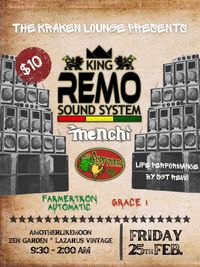 King Remo Sound System feat. Menchi, Los Surfvivers, Farmertron Automatic, Grace I