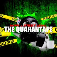 The Quarantape (Edited) by Street Legal & Shippy