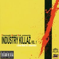 TBE & SME presents: Industry Killaz Volume 1