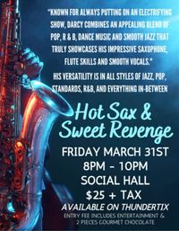 "Hot Sax & Sweet Revenge" - Bonita Springs, FL - A private event! 