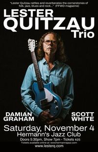  Lester Quitzau Trio   (Damian Graham and Scott White)